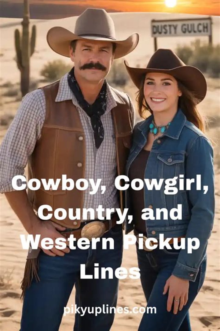 Master The Art Of Cowboy Pickup Lines